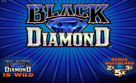  black diamond slot machine online